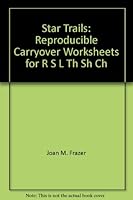 Star Trails: Reproducible Carryover Worksheets for R, S, L, Th, Sh, Ch 0884508625 Book Cover