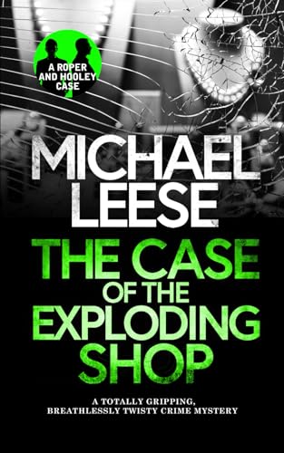 THE CASE OF THE EXPLODING SHOP a totally grippi... 1804050105 Book Cover