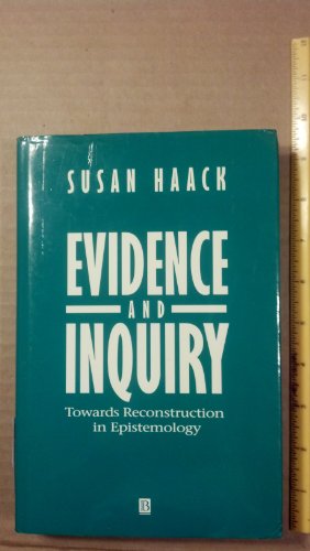 Evidence and Inquiry: Towards Reconstruction in... 0631118519 Book Cover