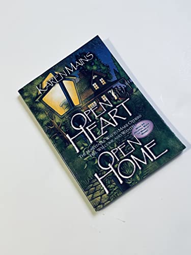 Open Heart, Open Home: The Hospitable Way To Ma... 1578490367 Book Cover