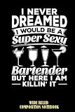Bartender Barkeeping Barman Notebook: Lined Notebook For Men and Women, Bartender, Home Bartenders to Record Favorite ... Beverages| Special Black Cover