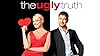 The Ugly Truth #1