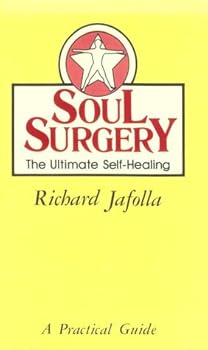 Paperback Soul Surgery the Ultimate Self Healing Book