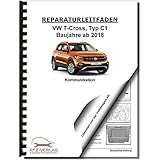  VW T-Coss Typ C1 ab 2018 Radio Navigation Kommunikation Reparaturanleitung