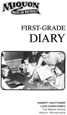 By Lore Rasmussen First-Grade Diary (Miquon Math Lab Materials)