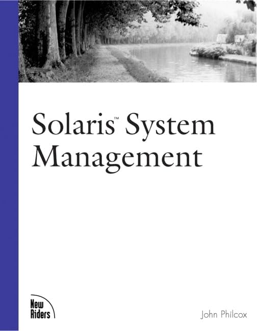 Solaris System Management (New Riders Professional Library)