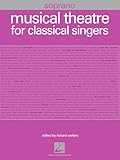 Musical Theatre For Classical Singers - Soprano
