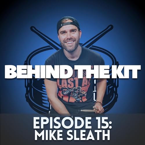 🎧 Behind The Kit Episode 15: Mike Sleath (Shawn Mendes | Camila Cabello | Miley Cyrus)