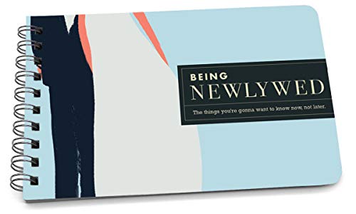 Being Newly Wed: an Illustrated Guide for Newly Married Couples