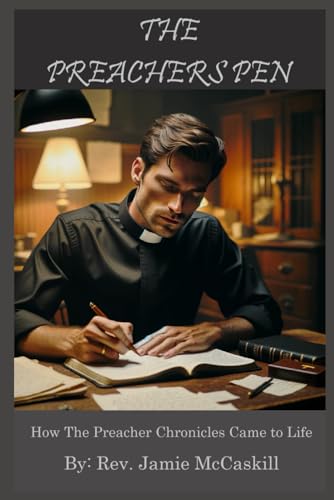 The Preachers Pen: How The Preacher Chronicles Came to Life