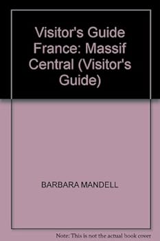 Paperback Visitor's Guide France: Massif Central (Visitor's Guide) Book