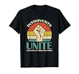 Introverts Unite Separately In Their Own Homes Funny T-Shirt