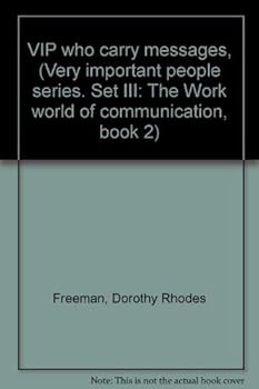 Paperback VIP who carry messages, (Very important people series. Set III: The Work world of communication, book 2) Book