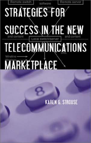 Buy Strategies for Success in the New Telecommunications Marketplace (Artech House Telecommunications Library) — BookShops.in