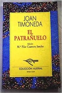 Hardcover El patrañuelo (Coleccio´n Austral) (Spanish Edition) Book
