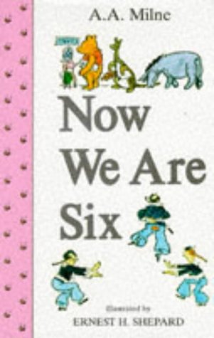 Now We are Six (Winnie-the-Pooh)