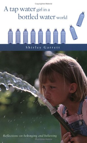 A Tap Water Girl in a Bottled Water World