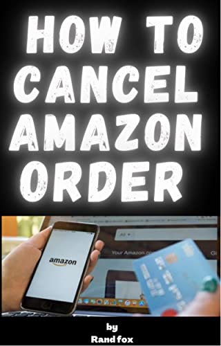 HOW TO CANCEL AMAZON ORDER : step by step guide and screenshot illustrations on how to cancel order on Amazon in 5 seconds