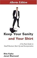 Keep Your Sanity and Your Shirt 0973854413 Book Cover