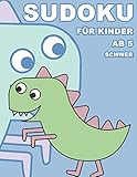 Sudoku Für Kinder Ab 5 Schwer: 100 Rätsel - Rätselblock Mit Lösungen 9x9 - Grundschule (German Edition)