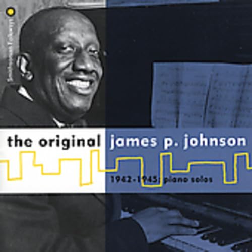 The Original James P. Johnson 1942-1945: Piano Solos