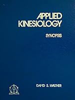 Applied Kinesiology: Synopsis 0929721039 Book Cover