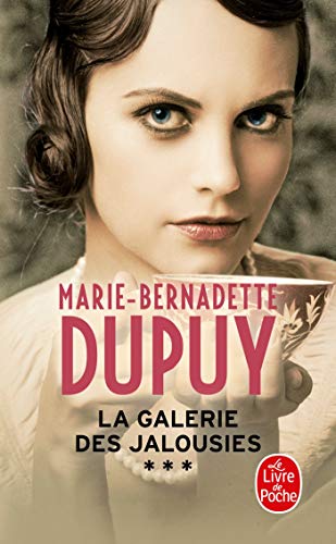 La Galerie des jalousies, Tome 3 La Galerie des jalousies, Tome 3