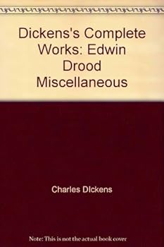 Unknown Binding Dickens's Complete Works: Edwin Drood Miscellaneous Book