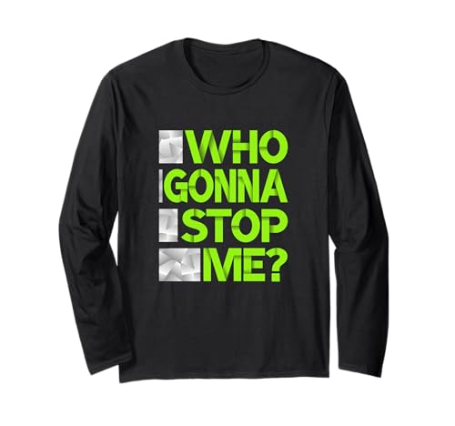 Green Color Who Gonna Stop Me? �O���[���O���t�B�b�N ����T�V���c
