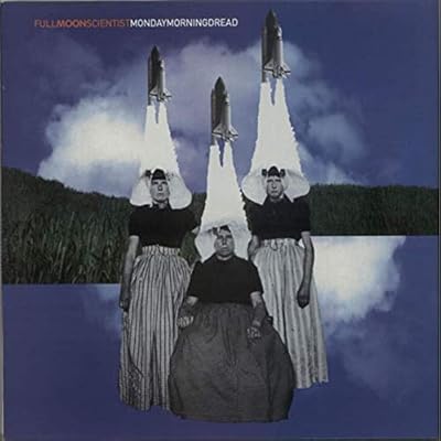 FULL MOON SCENTIST / MONDAY MORNING DREAD