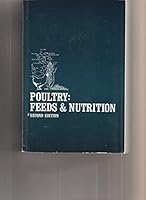 Poultry, feeds and nutrition 0870553534 Book Cover