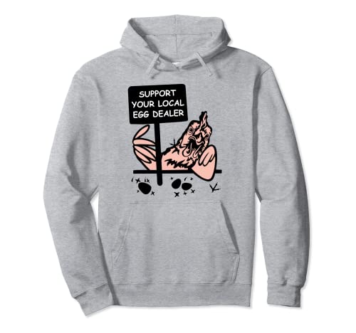 Support Your Local Egg Dealer Shirt,Farmers Local Egg Dealer Sweat à Capuche