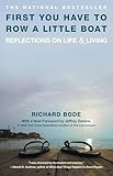 First You Have to Row a Little Boat: Reflections on Life & Living
