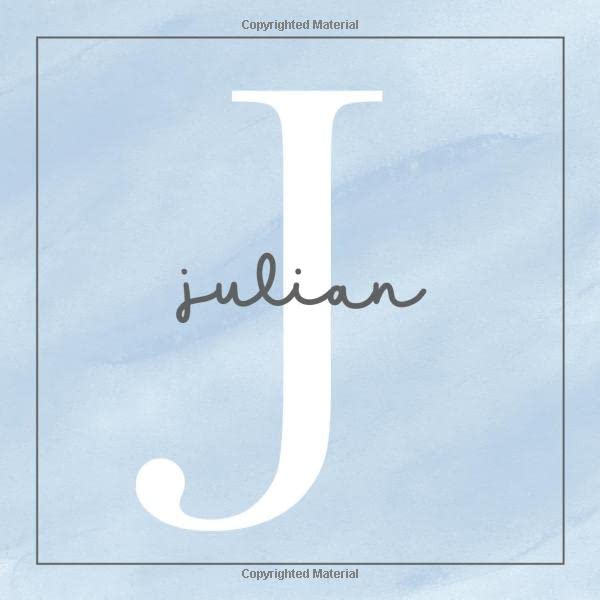 Julian: All About Baby Julian's First Year [Personalized Baby Book]