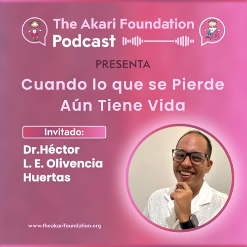 Ep. 60 - Cuando lo que se Pierde Aún Tiene Vida