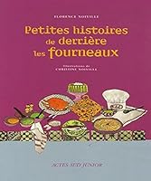 Petites histoires de derriere les fourneaux 2742760679 Book Cover