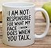 Humorous Gift Idea Not Responsible What My Face Does When You Talk 11 Oz White Ceramic Coffee Mug 759038