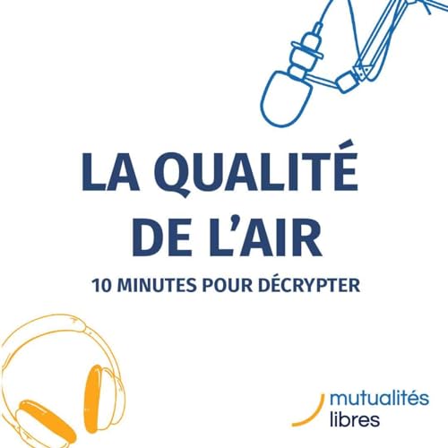 La qualit&eacute; de l'air