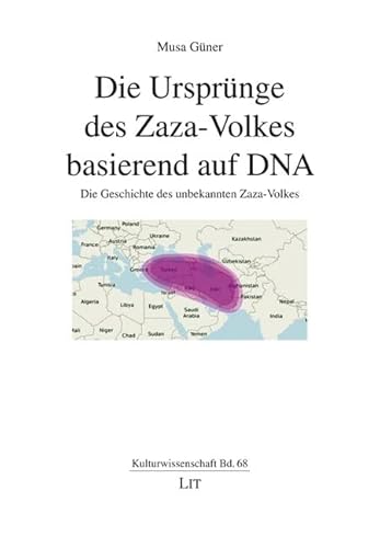Die Ursprünge des Zaza-Volkes basierend auf DNA: Die Geschichte des unbekannten Zaza-Volkes