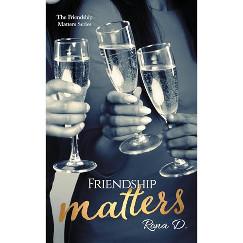 Friendship Matters by Rona D. Drinkard episode artwork