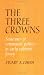 The Three Crowns: Structures of Communal Politics in Early Rabbinic Jewry