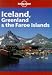 Lonely Planet Iceland, Greenland & the Faroe Islands (3rd ed)