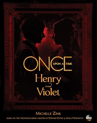 Henry and Violet (Once Upon A Time Book 4)