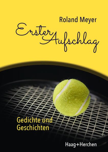 Erster Aufschlag: Gedichte und Geschichten