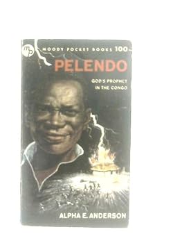 Paperback Pelendo,: God's prophet in the Congo Book