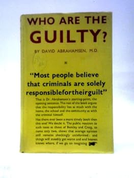Hardcover Who are the Guilty? A Study of Education and Crime. Book