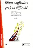 Elèves difficiles, professeurs en difficultés