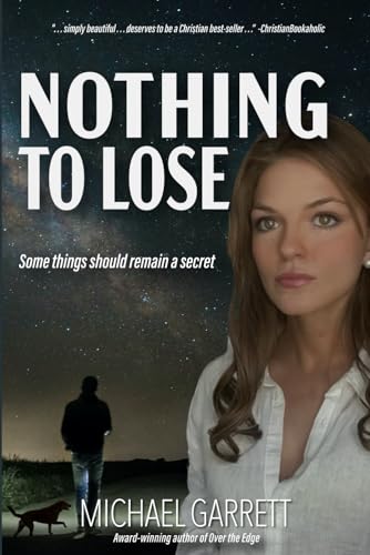 Nothing to Lose: Some Things Should Remain a Secret