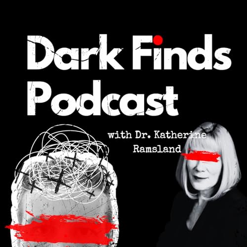 Dr. Katherine Ramsland - Understanding The Dark Psychology Of Dennis Rader, The BTK Killer