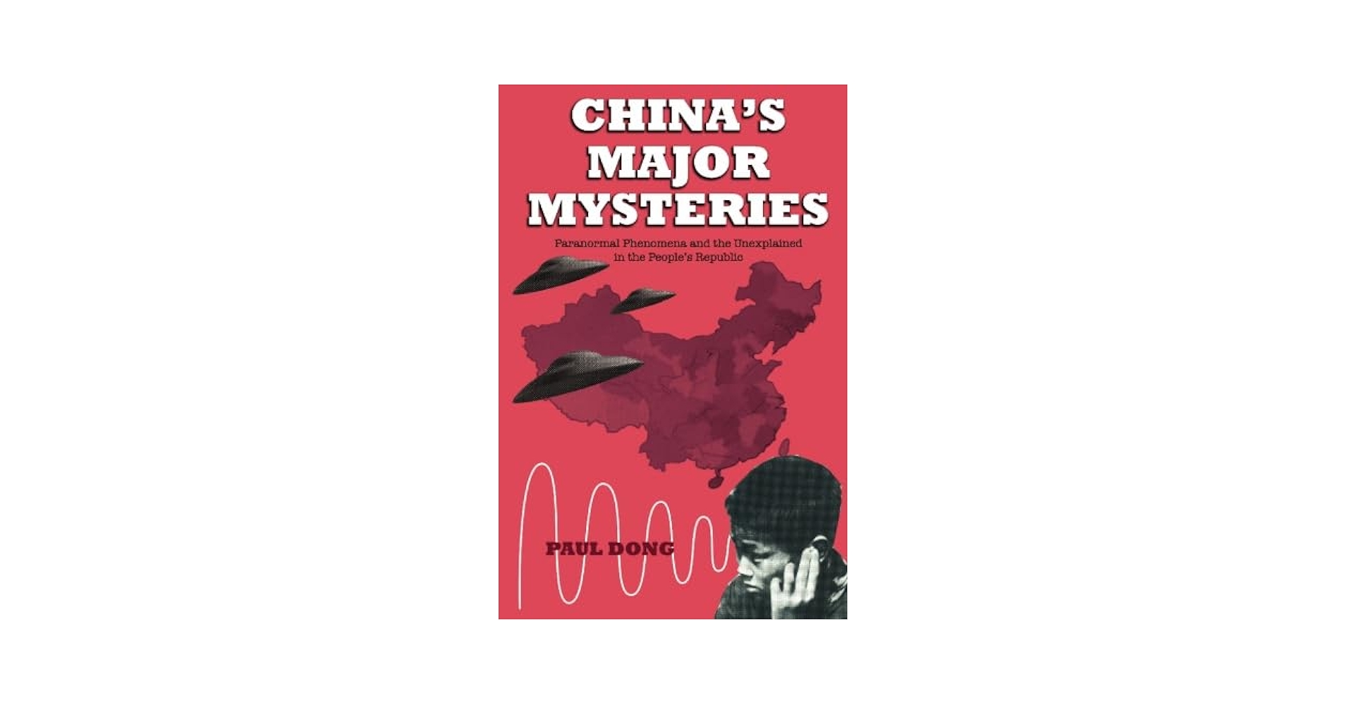 洋書 Four Major Mysteries Mainland China/Dong The Four Major Mysteries of Mainland China by Dong, Paul 1ST